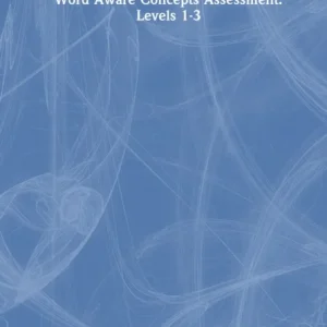 Word Aware Concepts Assessment: Levels 1-3 Word Aware Concepts Assessment: Levels 1-3