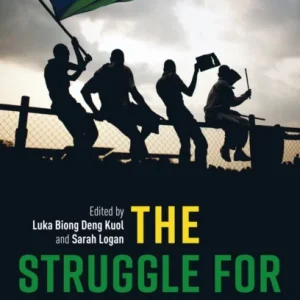 The Struggle for South Sudan