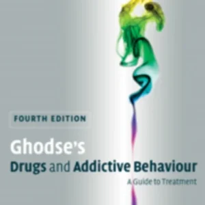 Ghodse»s Drugs and Addictive Behaviour Ghodse»s Drugs and Addictive Behaviour