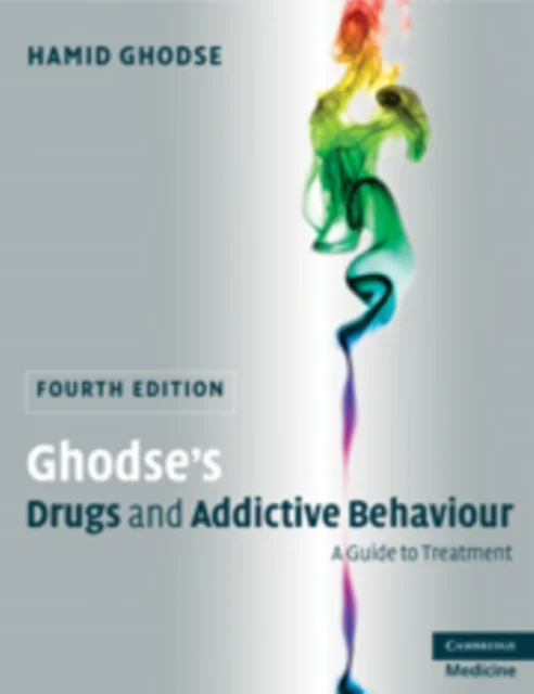 Ghodse''s Drugs and Addictive Behaviour
