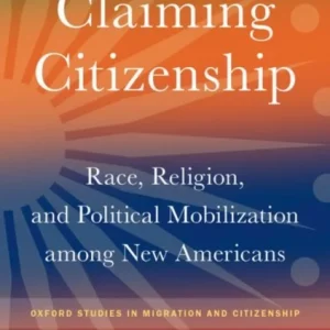 Claiming Citizenship Claiming Citizenship