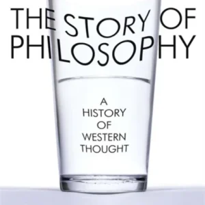 The Story of Philosophy The Story of Philosophy