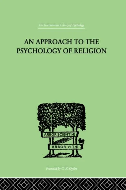 An Approach To The Psychology of Religion