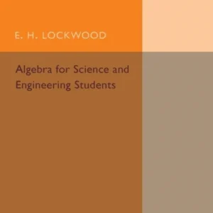 Algebra for Science and Engineering Students Algebra for Science and Engineering Students