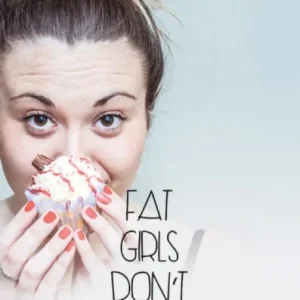 Fat Girls Don¿t Dance Fat Girls Don¿t Dance