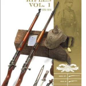 Mauser Rifles, Vol. 1 Mauser Rifles, Vol. 1