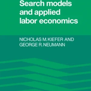 Search Models and Applied Labor Economics Search Models and Applied Labor Economics