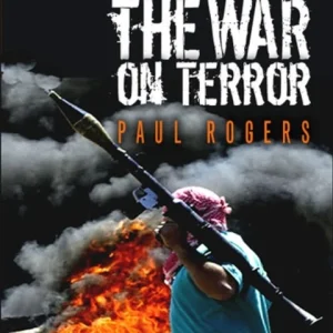 Why We’re Losing the War on Terror