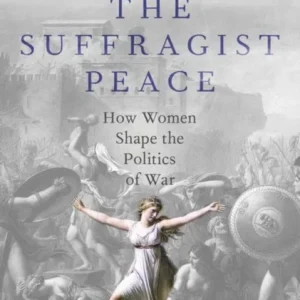 The Suffragist Peace