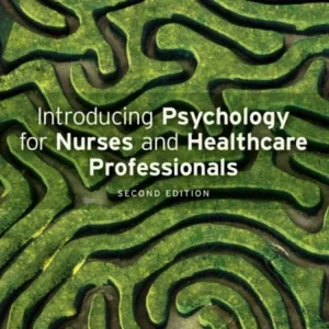Introducing Psychology for Nurses and Healthcare Professionals