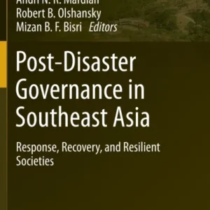 Post-Disaster Governance in Southeast Asia Post-Disaster Governance in Southeast Asia