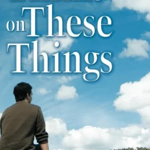Think on These Things Think on These Things