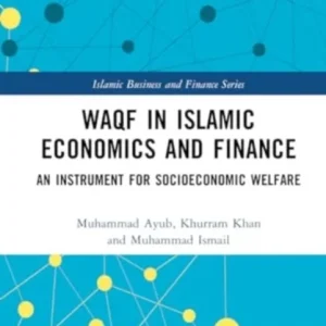 Waqf in Islamic Economics and Finance