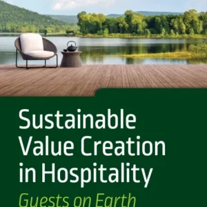 Sustainable Value Creation in Hospitality Sustainable Value Creation in Hospitality
