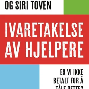 Ivaretakelse av hjelpere