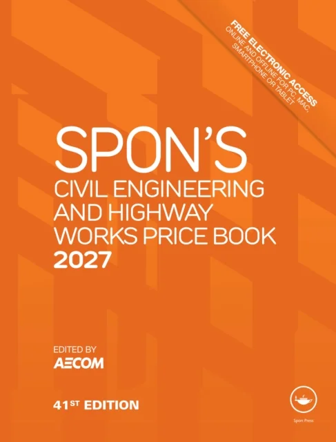Spon's Civil Engineering and Highway Works Price Book 2027