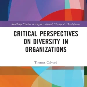 Critical Perspectives on Diversity in Organizations Critical Perspectives on Diversity in Organizations