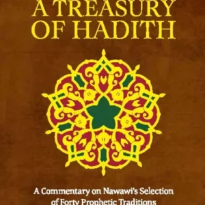 A Treasury of Hadith A Treasury of Hadith