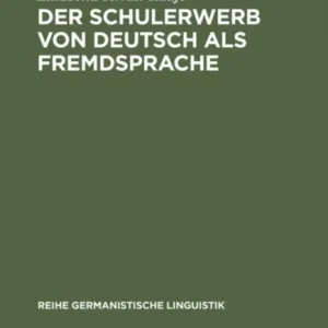 Der Schulerwerb Von Deutsch Als Fremdsprache Der Schulerwerb Von Deutsch Als Fremdsprache
