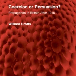 Coercion or Persuasion? Coercion or Persuasion?