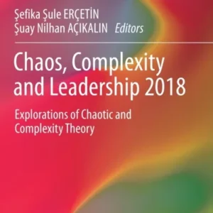 Chaos, Complexity and Leadership 2018