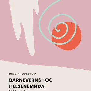 Barneverns- og helsenemnda Barneverns- og helsenemnda