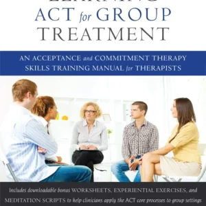 Learning ACT for Group Treatment Learning ACT for Group Treatment
