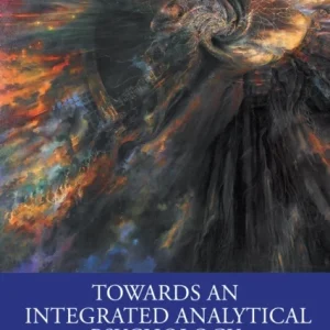 Towards an Integrated Analytical Psychology