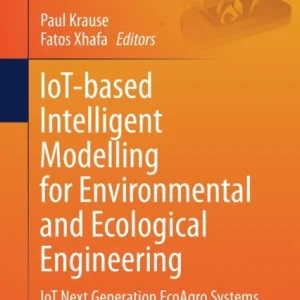 IoT-based Intelligent Modelling for Environmental and Ecological Engineering IoT-based Intelligent Modelling for Environmental and Ecological Engineering
