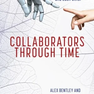 Collaborators through Time Collaborators through Time