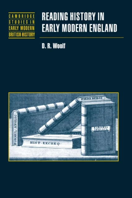 Reading History in Early Modern England