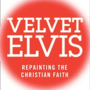 Velvet Elvis Velvet Elvis
