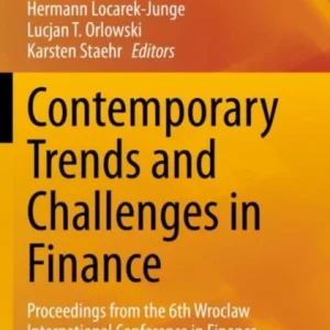 Contemporary Trends and Challenges in Finance Contemporary Trends and Challenges in Finance