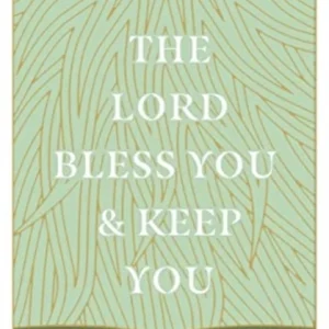 The Lord Bless You and Keep You The Lord Bless You and Keep You