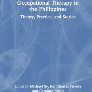 Occupational Therapy in the Philippines Occupational Therapy in the Philippines
