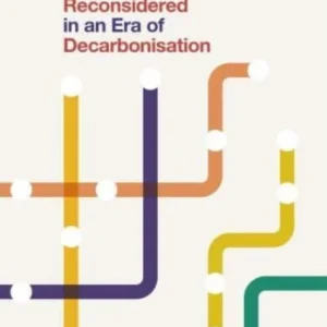 Travel Behaviour Reconsidered in an Era of Decarbonisation Travel Behaviour Reconsidered in an Era of Decarbonisation