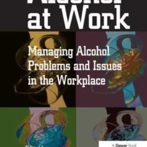 Alcohol at Work Alcohol at Work