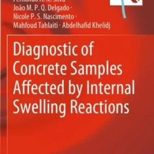 Diagnostic of Concrete Samples Affected by Internal Swelling Reactions