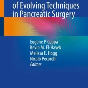 The SAGES Manual of Evolving Techniques in Pancreatic Surgery