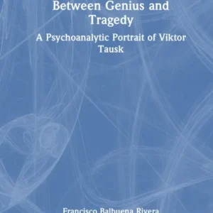 Between Genius and Tragedy Between Genius and Tragedy
