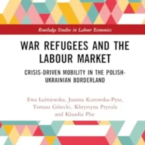 War Refugees and the Labour Market