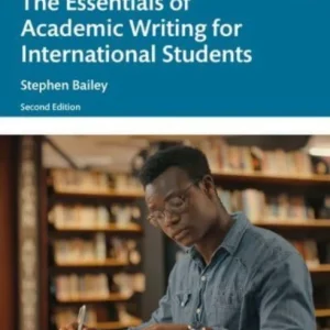 The Essentials of Academic Writing for International Students The Essentials of Academic Writing for International Students