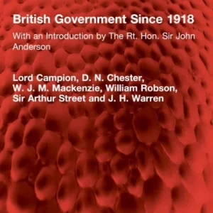 British Government Since 1918