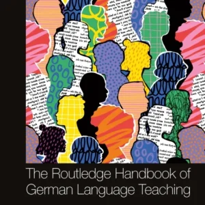 The Routledge Handbook of German Language Teaching