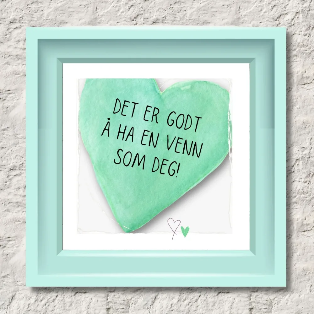 DET ER GODT Å HA EN VENN SOM DEG No20 - PLAKAT - Bilde 2