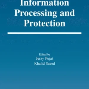 Advances in Information Processing and Protection