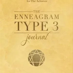 The Enneagram Type 3 Journal The Enneagram Type 3 Journal