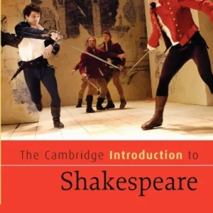 The Cambridge Introduction to Shakespeare The Cambridge Introduction to Shakespeare