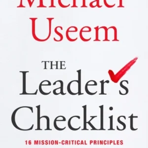 The Leader’s Checklist, 10th Anniversary Edition The Leader’s Checklist, 10th Anniversary Edition