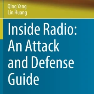 Inside Radio: An Attack and Defense Guide